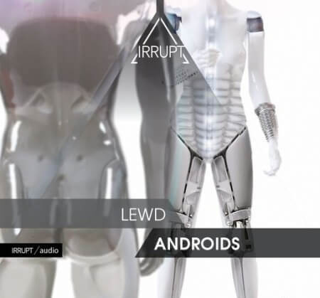 Irrupt Lewd Androids WAV